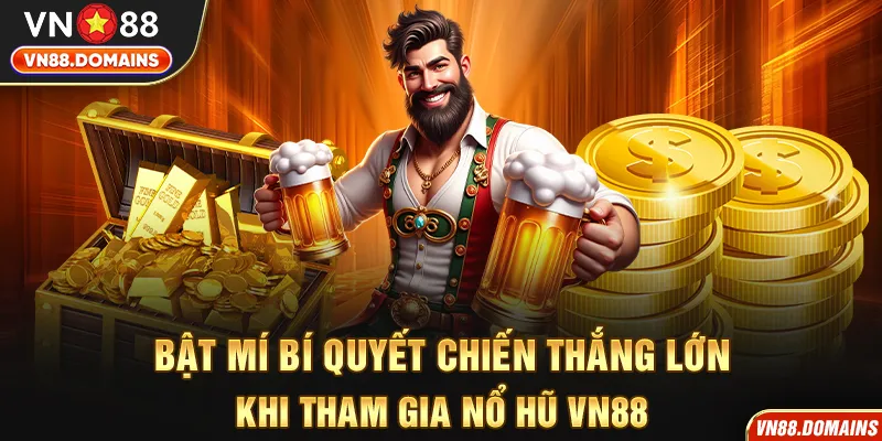 Chiến lược tham gia cá cược nổ hũ thắng lớn cho người mới