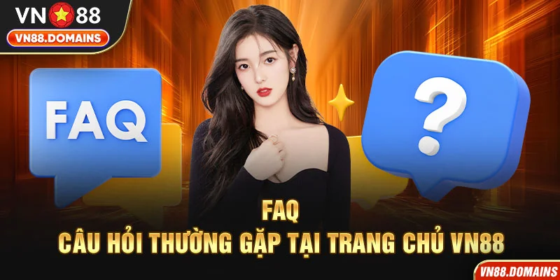 Giải đáp thắc mắc khi tham gia VN88