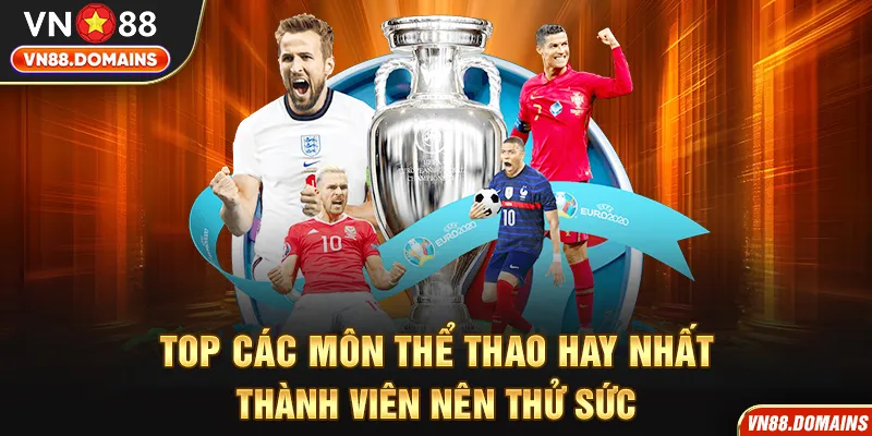 TOP các môn thể thao VN88 hot nhất